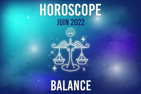 horoscope juin 2023 pour les balance